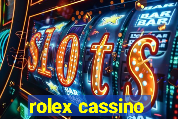 rolex cassino